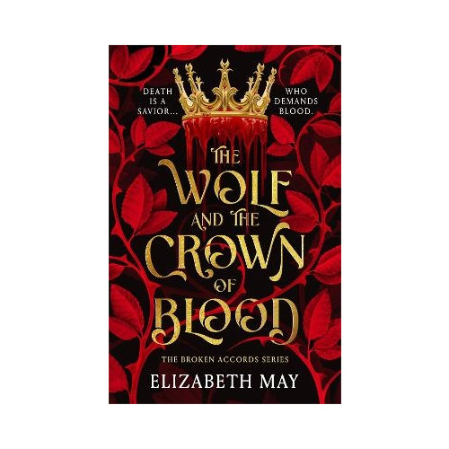 Elizabeth May The Wolf and the Crown of Blood (pocket, eng)
