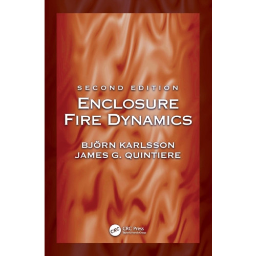 Taylor & francis ltd Enclosure Fire Dynamics, Second Edition (häftad, eng)