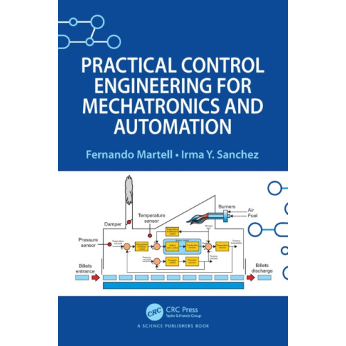 Taylor & francis ltd Practical Control Engineering for Mechatronics and Automation (häftad, eng)
