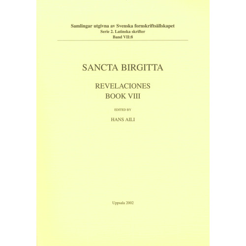 Hans Aili Revelaciones Book VIII : Liber celestis imperatoris ad reges (häftad)