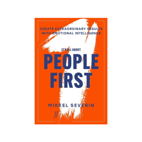 Gyldendal Business It’s All About People First | Mikkel Severin | Språk: Danska
