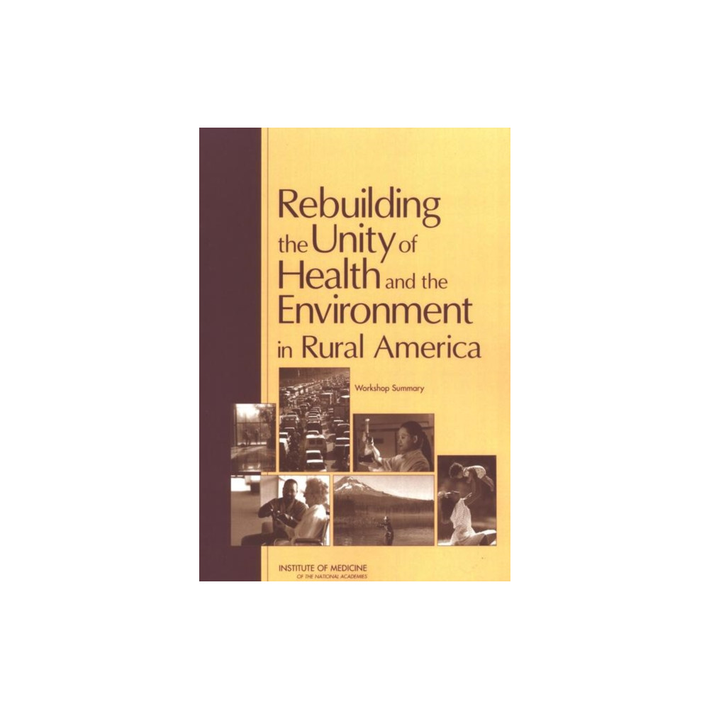 Produktbild för Rebuilding the Unity of Health and the Environment in Rural America (häftad, eng)