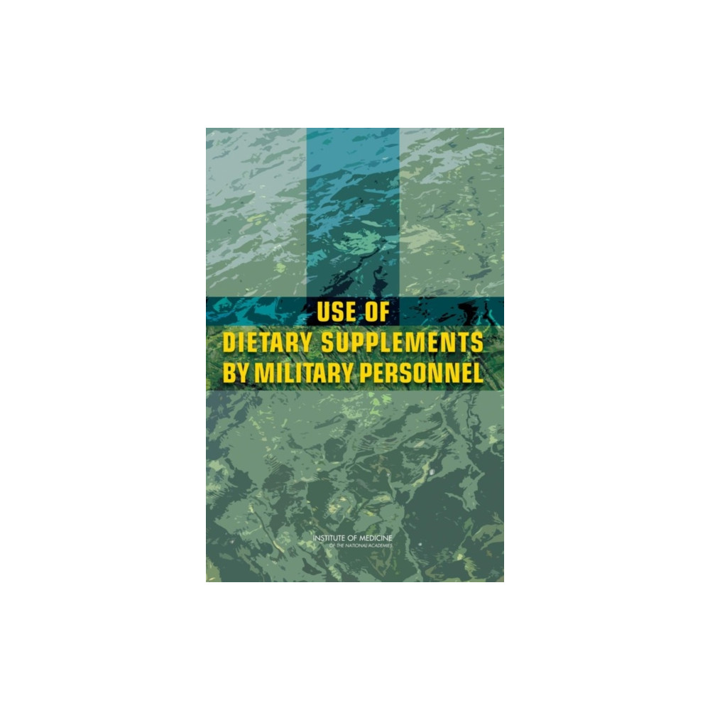 Produktbild för Use of Dietary Supplements by Military Personnel (häftad, eng)