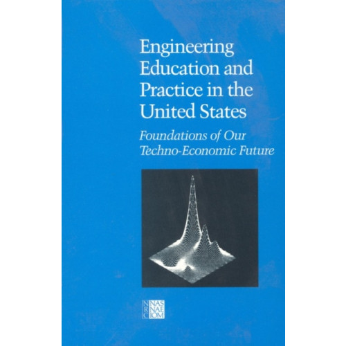 National Academies Press Engineering Education and Practice in the United States (häftad, eng)