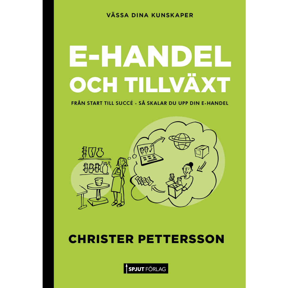 Produktbild för E-handel och tillväxt : från start till succé – så skalar du upp din e-handel (bok, danskt band)