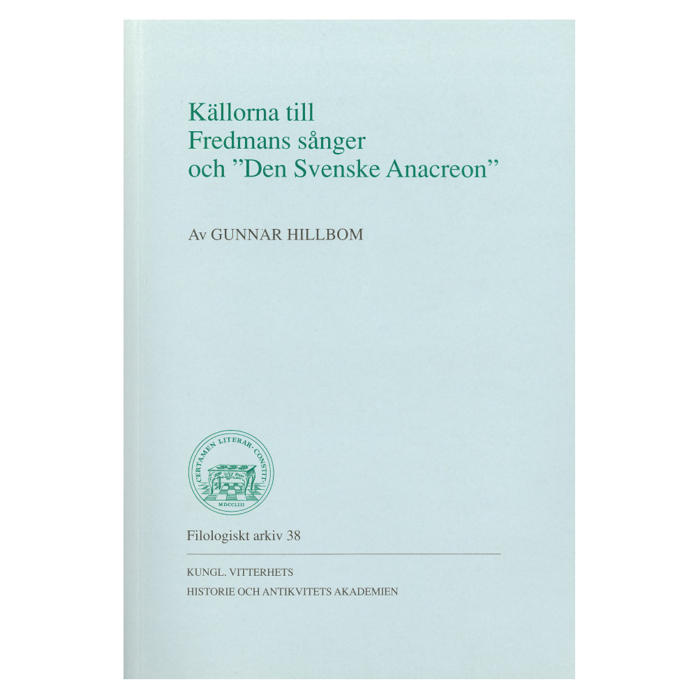 Produktbild för Källorna till Fredmans sånger och "Den Svenske Anacreon" (häftad)