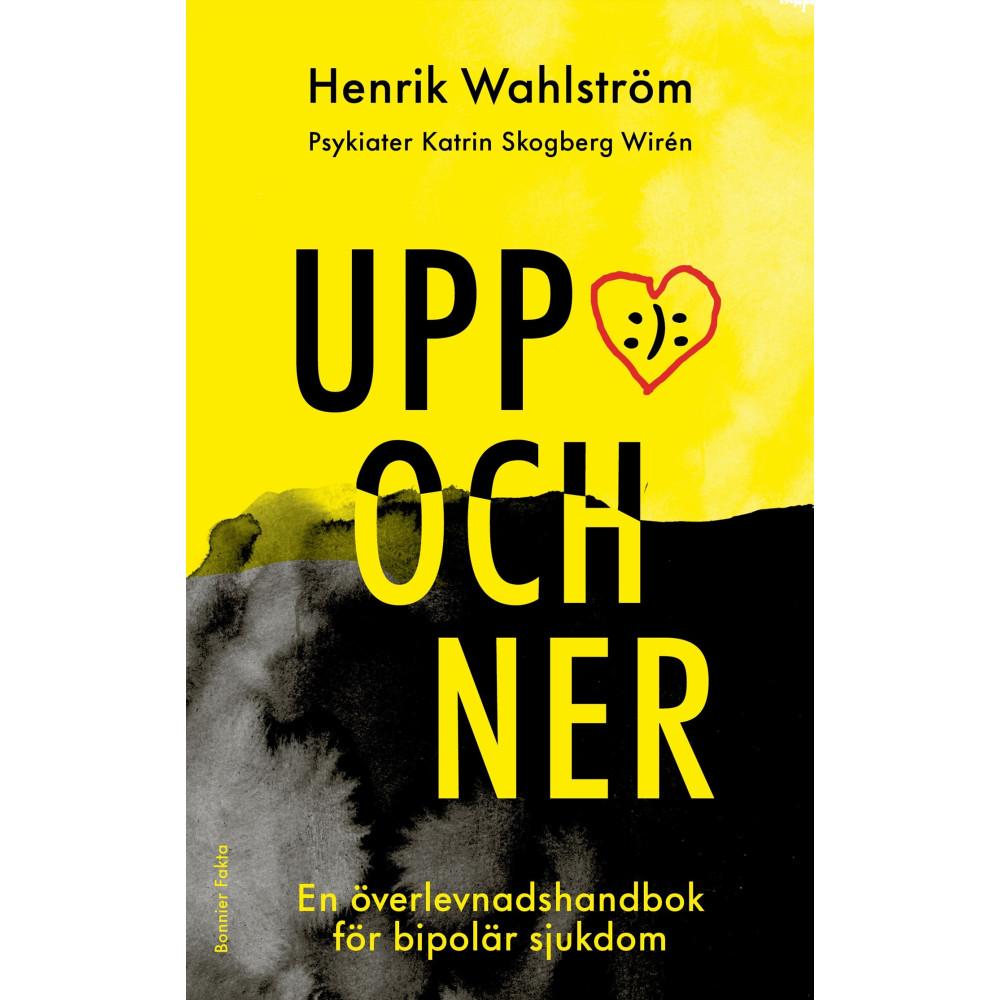Produktbild för Uppochner : en överlevnadshandbok för bipolär sjukdom (bok, kartonnage)