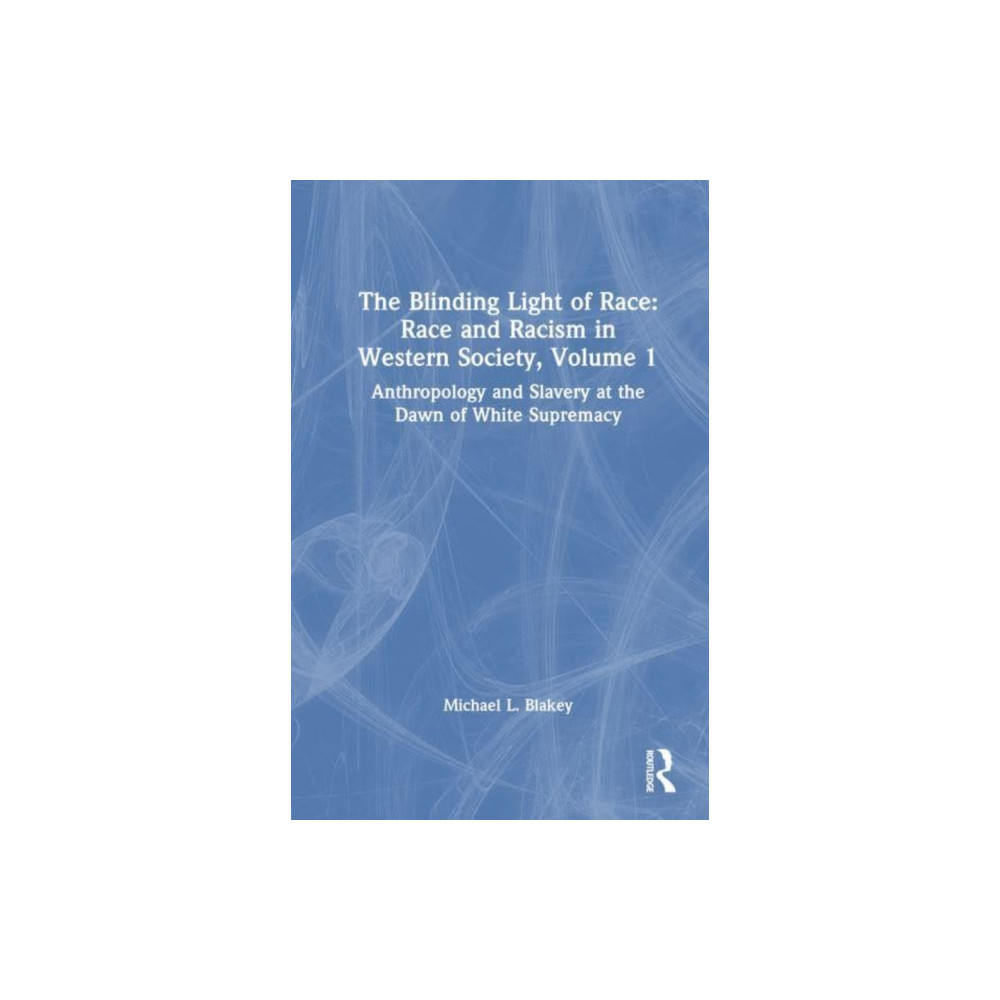 Produktbild för Anthropology and Slavery at the Dawn of White Supremacy (häftad, eng)