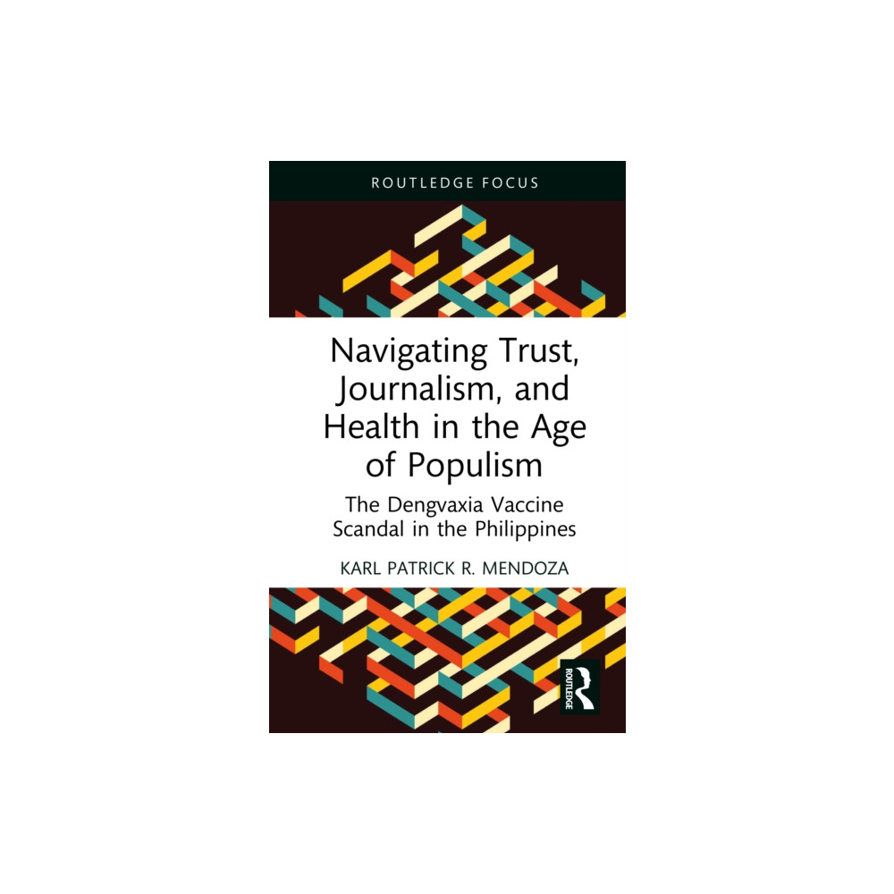 Produktbild för Navigating Trust, Journalism, and Health in the Age of Populism (inbunden, eng)