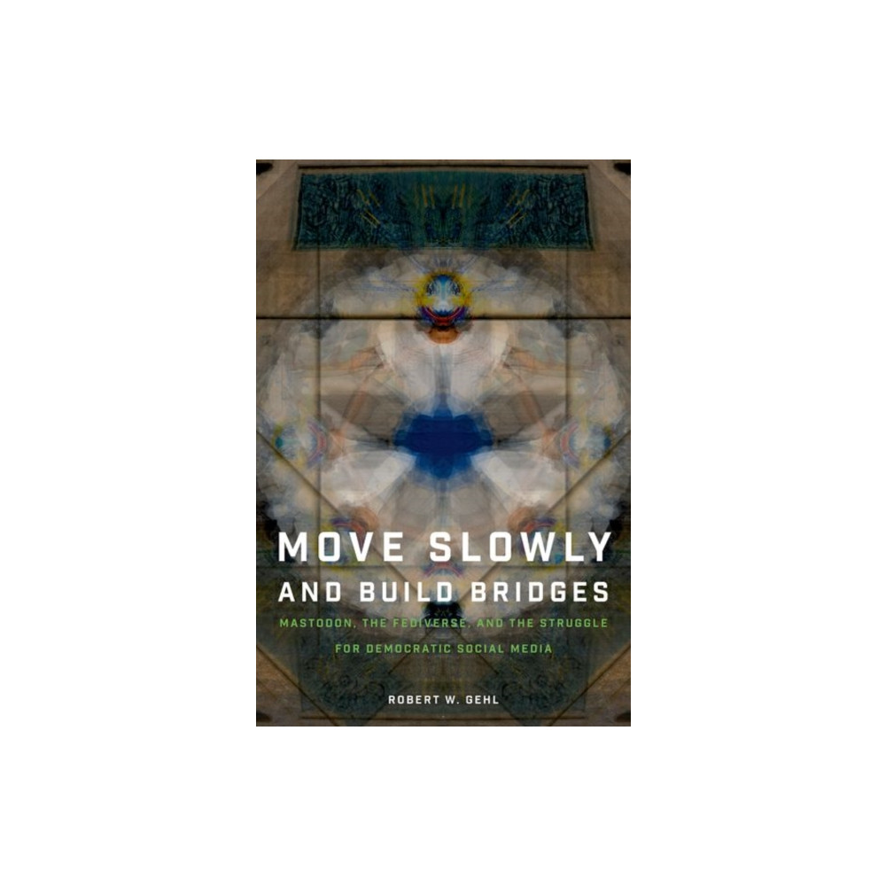 Produktbild för Move Slowly and Build Bridges (häftad, eng)