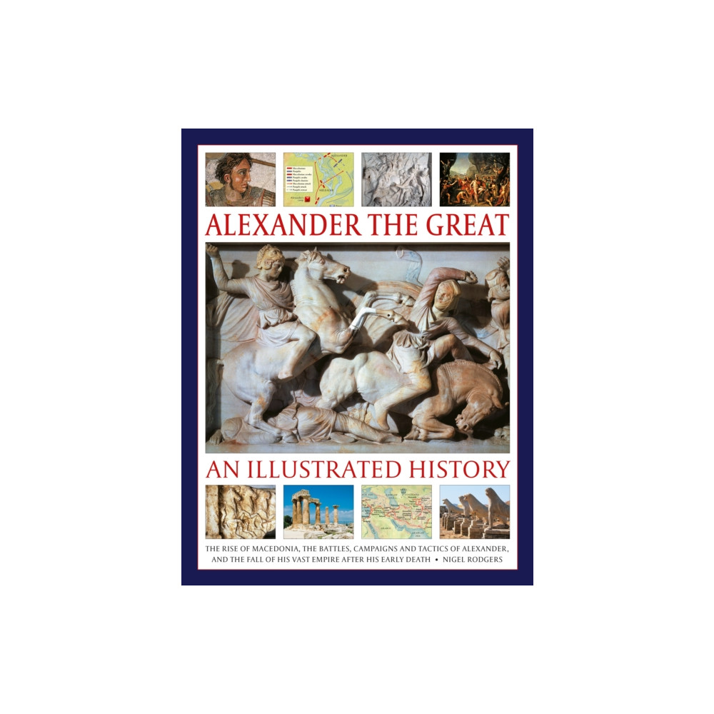 Produktbild för Alexander the Great: An Illustrated History (inbunden, eng)