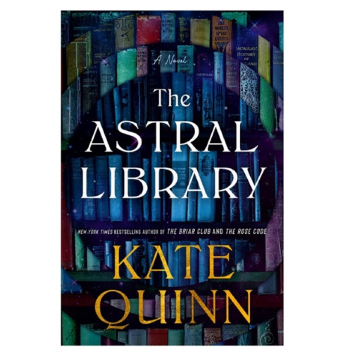 Kate Quinn The Astral Library (häftad, eng)