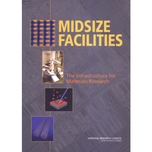 National Academies Press Midsize Facilities (häftad, eng)