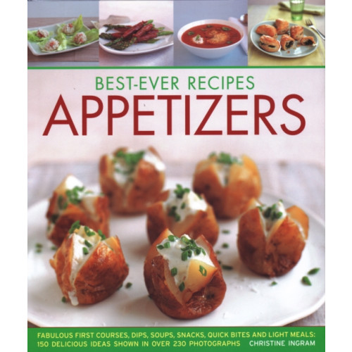 Anness publishing Best-Ever Recipes Appetizers (inbunden, eng)