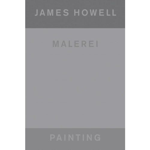 Hatje Cantz James Howell (Bilingual edition) (häftad, eng)