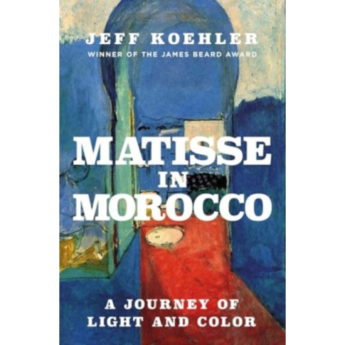 Pegasus Books Matisse in Morocco (inbunden, eng)