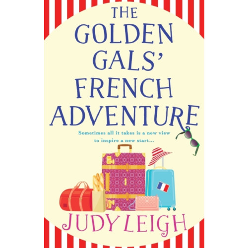 Boldwood Books Ltd The Golden Gals' French Adventure (häftad, eng)