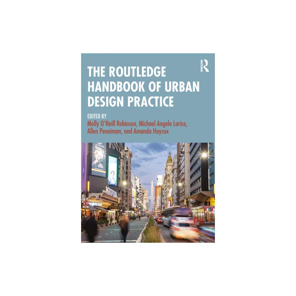 Produktbild för The Routledge Handbook of Urban Design Practice (häftad, eng)