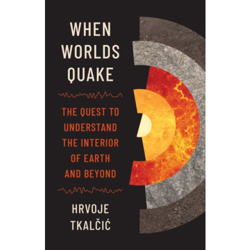 Princeton University Press When Worlds Quake (inbunden, eng)