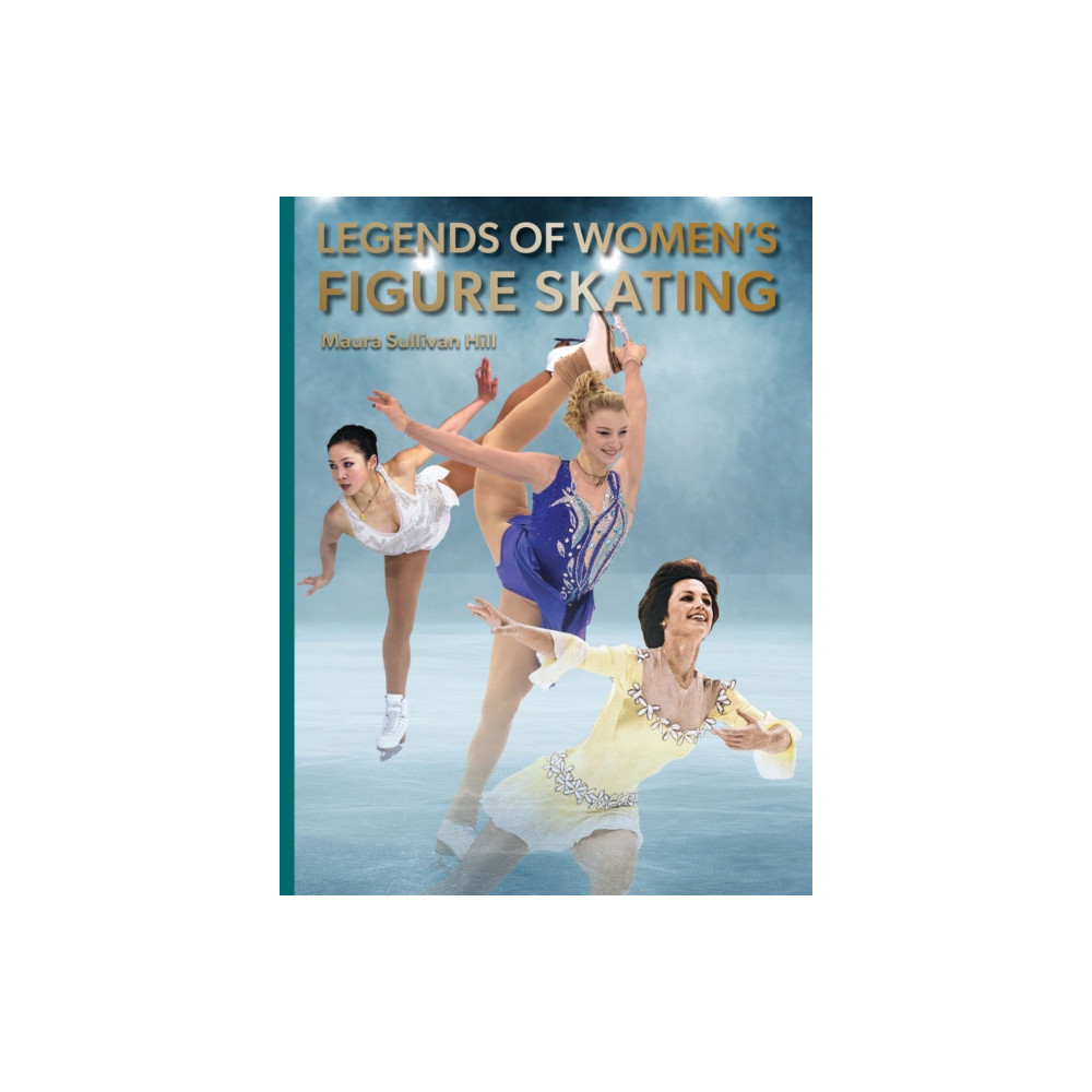 Produktbild för Legends of Women's Figure Skating (inbunden, eng)