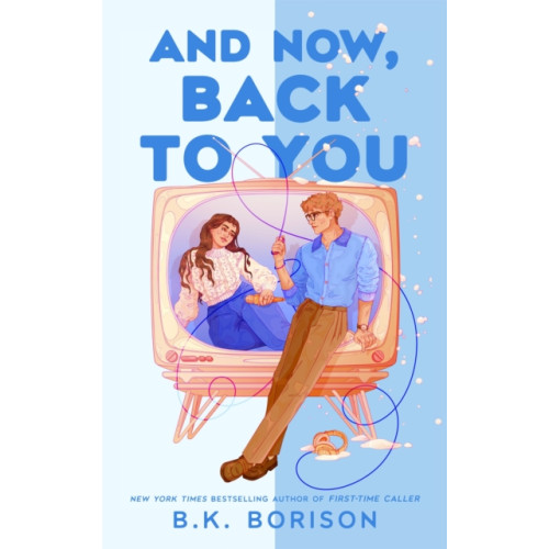 Pan Macmillan And Now, Back to You (häftad, eng)