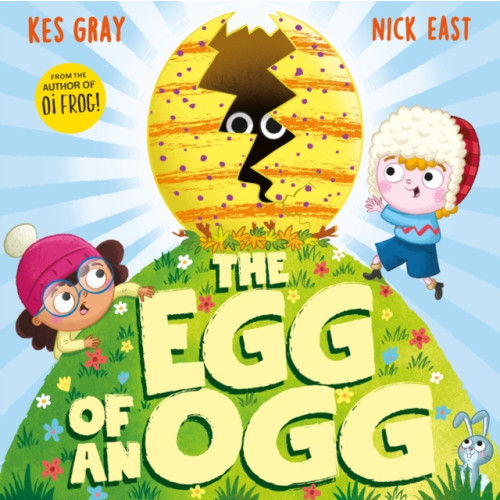 Hachette Children's Group The Egg of an Ogg (inbunden, eng)