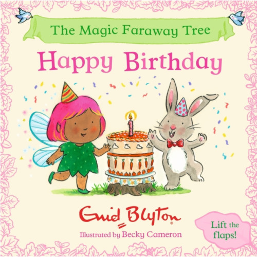 Hachette Children's Group The Magic Faraway Tree: Happy Birthday (bok, board book, eng)