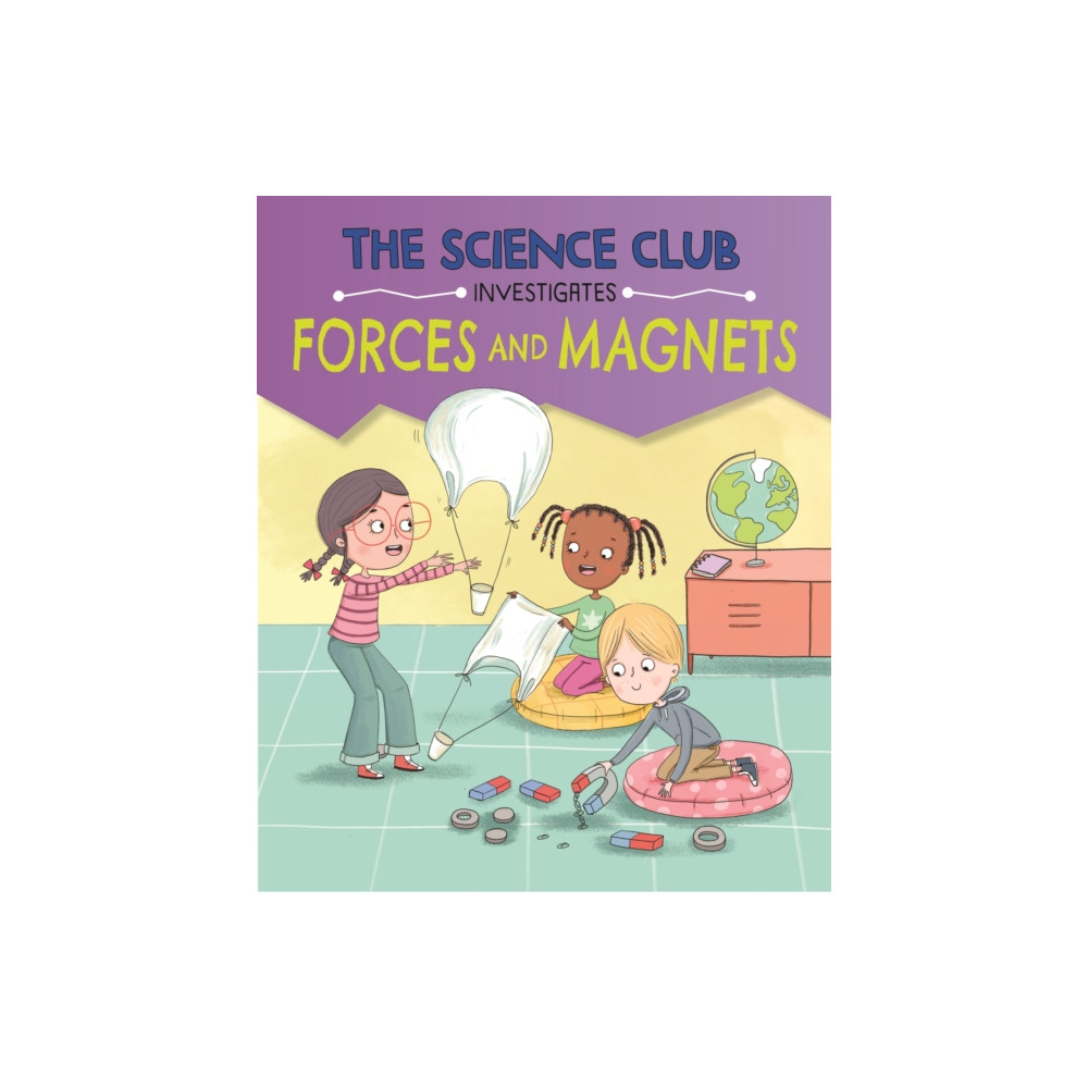 Produktbild för The Science Club Investigates: Forces and Magnets (häftad, eng)