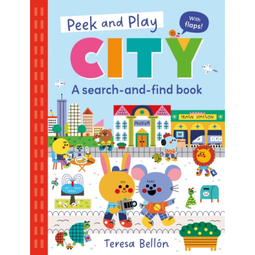 Hachette Children's Group Peek and Play: City (bok, board book, eng)