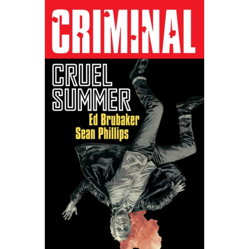 Image Comics Criminal Volume 10: Cruel Summer (New Edition) (häftad, eng)