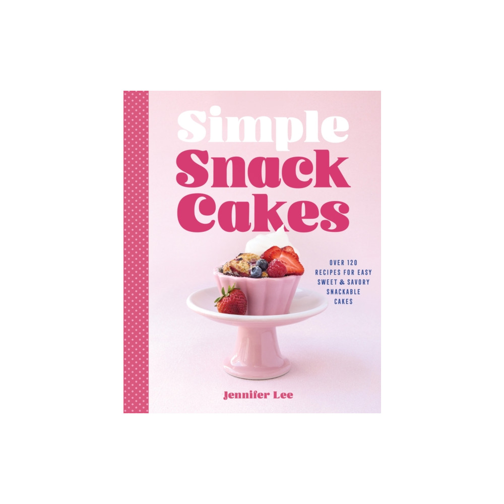 Produktbild för Simple Snack Cakes (inbunden, eng)