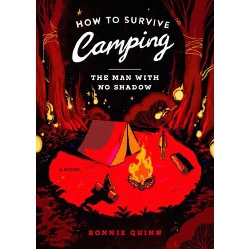 S&S/Saga Press How to Survive Camping: The Man With No Shadow (häftad, eng)