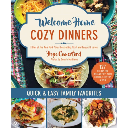 Skyhorse Publishing Welcome Home Cozy Dinners (häftad, eng)