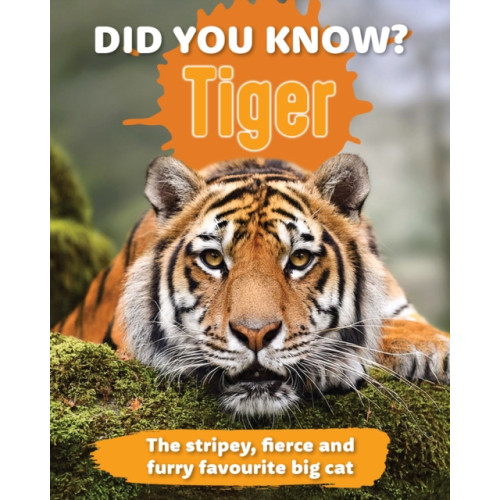 New Holland Publishers Did You Know? Tiger (inbunden, eng)