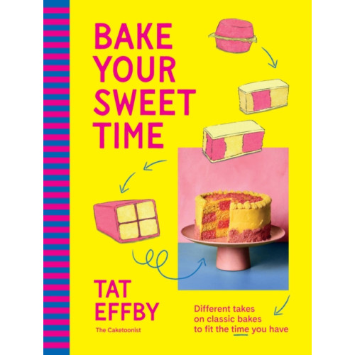Murdoch Books Bake Your Sweet Time (inbunden, eng)