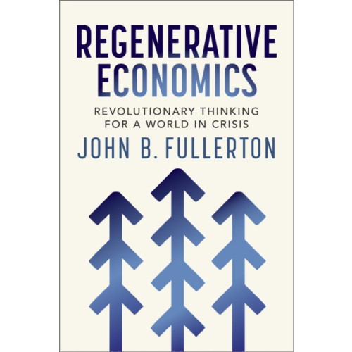 New Society Publishers Regenerative Economics (häftad, eng)