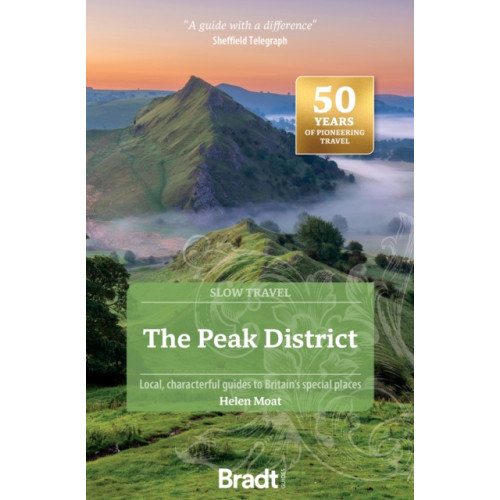 Bradt Travel Guides The Peak District (Slow Travel) (häftad, eng)