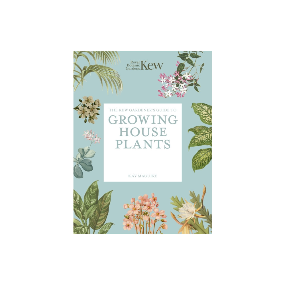 Produktbild för The Kew Gardener’s Guide to Growing House Plants (häftad, eng)
