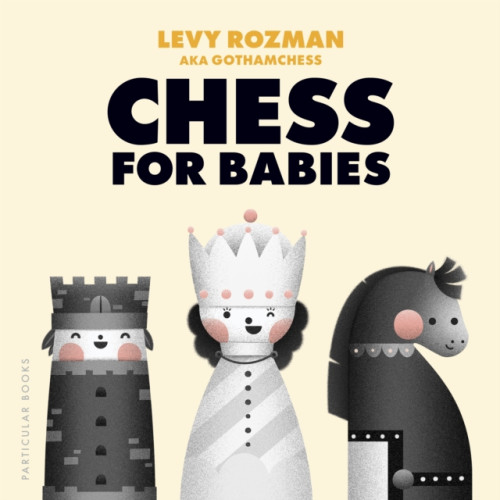 Penguin books ltd Chess for Babies (bok, board book, eng)