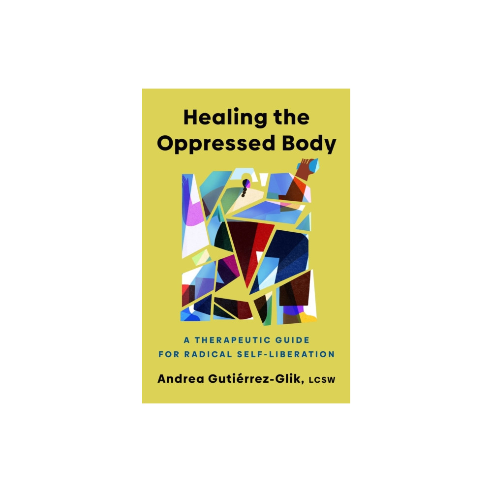Produktbild för Healing the Oppressed Body (inbunden, eng)