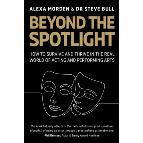 The Crowood Press Ltd Beyond the Spotlight (häftad, eng)