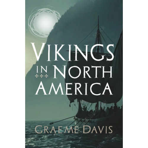 Birlinn General Vikings in North America (häftad, eng)