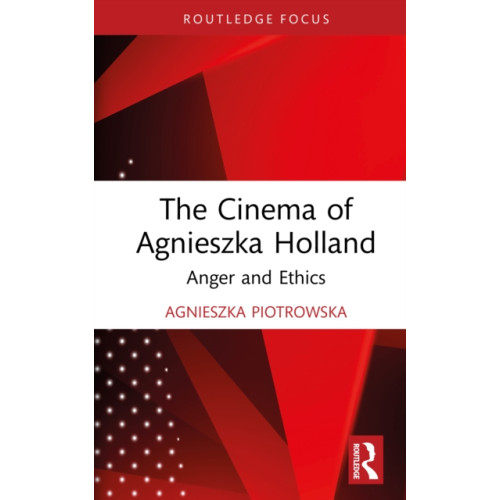 Taylor & francis ltd The Cinema of Agnieszka Holland (inbunden, eng)
