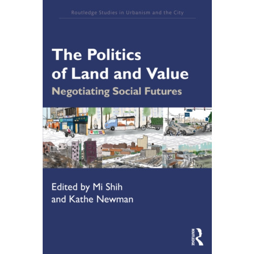 Taylor & francis ltd The Politics of Land and Value (häftad, eng)
