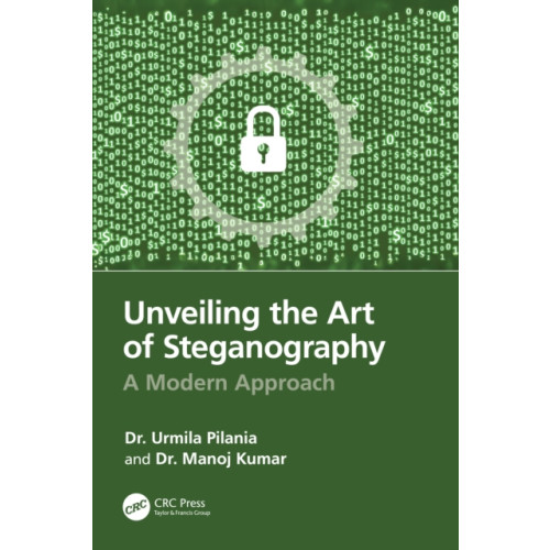 Taylor & francis ltd Unveiling the Art of Steganography (häftad, eng)