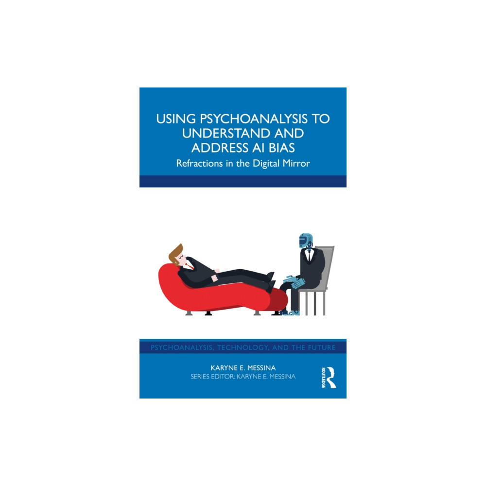 Produktbild för Using Psychoanalysis to Understand and Address AI Bias (häftad, eng)
