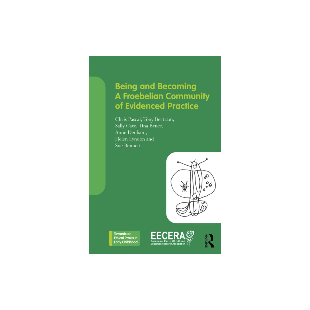 Produktbild för Being and Becoming a Froebelian Community of Evidenced Practice (häftad, eng)