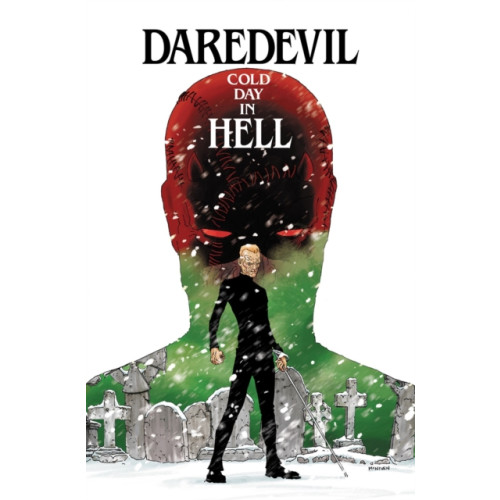 Marvel Comics Daredevil: Cold Day In Hell (inbunden, eng)