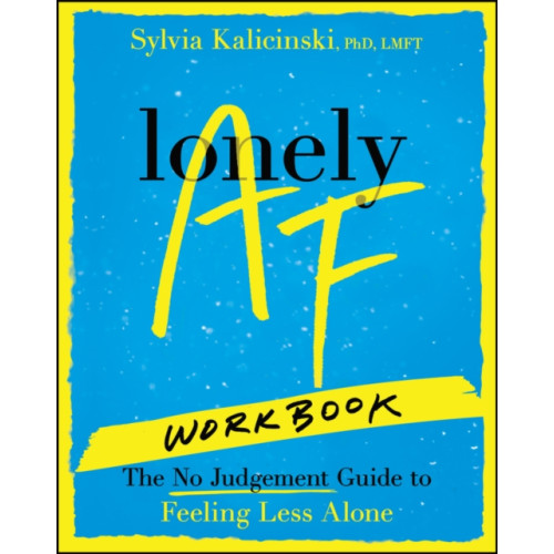 John Wiley & Sons Inc Lonely AF Workbook (häftad, eng)