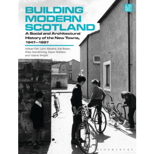 Bloomsbury Publishing PLC Building Modern Scotland (häftad, eng)